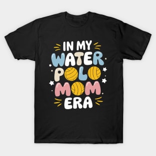 In My Water Polo Mom Era Mother's Day Matching Family T-Shirt